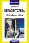 Democratizarea. O introducere critica