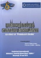 Democratizarea statelor musulmane efect Primaverii