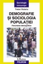 Demografie sociologia populatiei Fenomene demografice