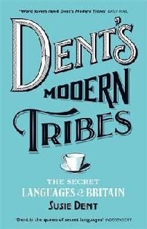 Dent's Modern Tribes