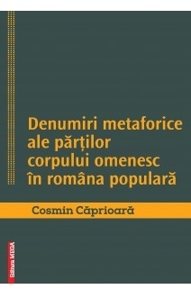 Denumiri metaforice ale părţilor corpului omenesc în româna populară