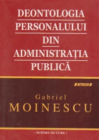 Deontologia personalului din administratia publica - suport de curs