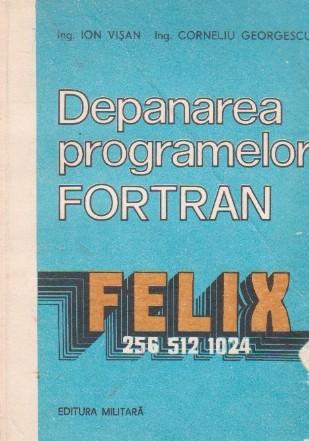 Depanarea programelor FORTRAN