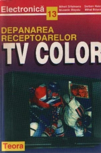 Depanarea receptoarelor TV color