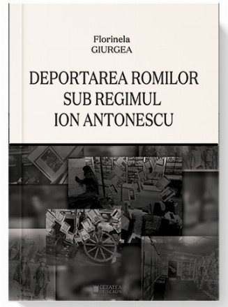 Deportarea romilor sub regimul Ion Antonescu