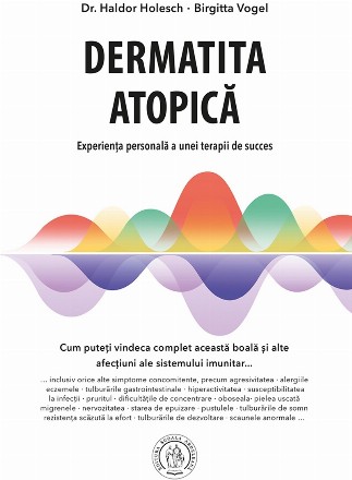 Dermatita atopica. Experienta personala a unei terapii de succes