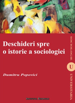 Deschideri spre o istorie a sociologiei