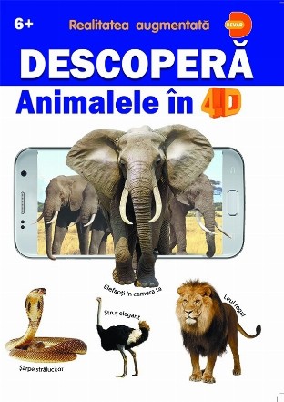 Descoperă animalele în 4D