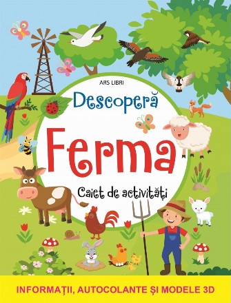 Descoperă ferma : caiet de activităţi