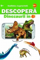 Descopera Dinozaurii in 4D