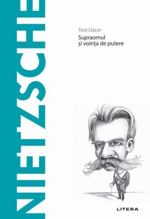 Descopera Filosofia. Nietzsche