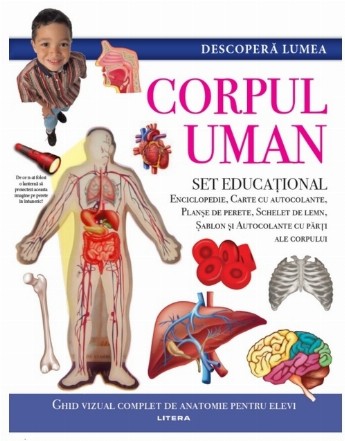 Descopera lumea. Corpul uman