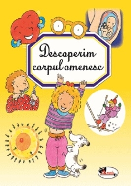 Descoperim corpul omenesc