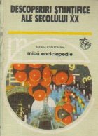Descoperiri stiintifice ale secolului XX - Mica enciclopedie -