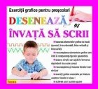 Deseneaza si invata sa scrii. Exercitii grafice pentru prescolari