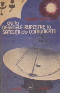 De la desenele rupestre la satelitii de comunicatii - Povestiri din lumea cartii