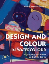 DESIGN AND COLOUR IN WATERCOLOUR