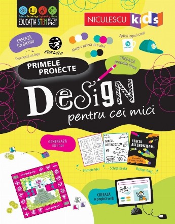 Design pentru cei mici : primele proiecte