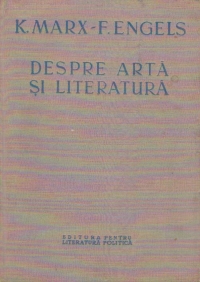 Despre arta si literatura (O culegere din scrierile lor)