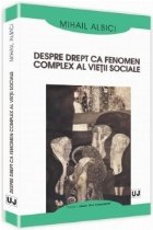 Despre drept fenomen complex vietii