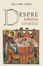 Despre iubirea crestina