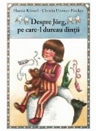 Despre Jorg care dureau dintii