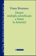 Despre multipla semnificatie fiintei Aristotel