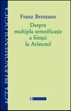 Despre multipla semnificatie a fiintei la Aristotel