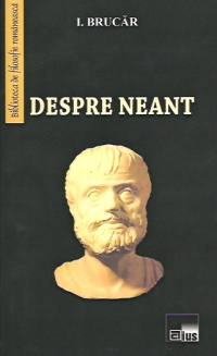 Despre neant (I. Brucar)