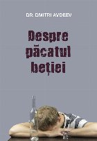 Despre păcatul beţiei