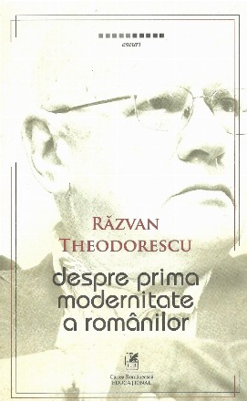 Despre prima modernitate a romanilor