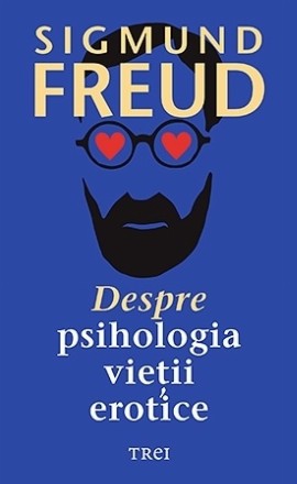 Despre psihologia vietii erotice