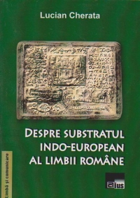 Despre substratul indo-european al limbii romane