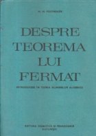 Despre teorema lui Fermat - Introducere in teoria numerelor algebrice