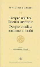 Despre unitatea Bisericii universale Despre