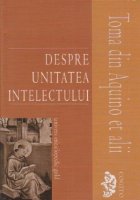 Despre unitatea intelectului (Editia