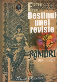 Destinul unei reviste - Ramuri (1905-1947)