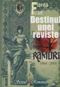 Destinul unei reviste - Ramuri (1964-2005)