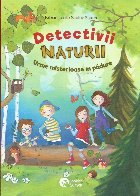 Detectivii naturii urme misterioase în