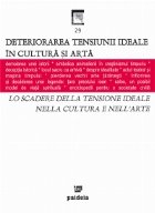 Deteriorarea tensiunii ideale in cultura si arta