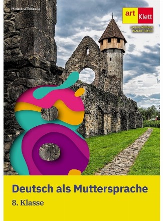 Deutsch als Muttersprache : 8. Klasse