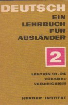 Deutsch - Ein Lehrbuch Fur Auslander 2 (Lektion 10-24)