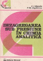 Dezagregarea sub presiune chimia analitica