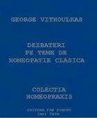 DEZBATERI TEME HOMEOPATIE CLASICA