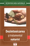 Dezintoxicarea si tratamentul naturist