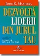 Dezvolta liderii din jurul tau