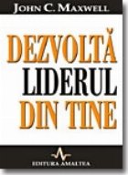 Dezvolta liderul din tine