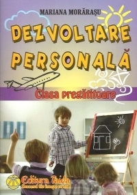 Dezvoltare personala clasa pregatitoare