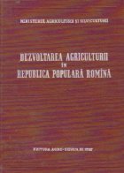 Dezvoltarea agriculturii Republica Populara Romana