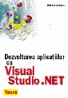 Dezvoltarea aplicatiilor cu Visual Studio .NET